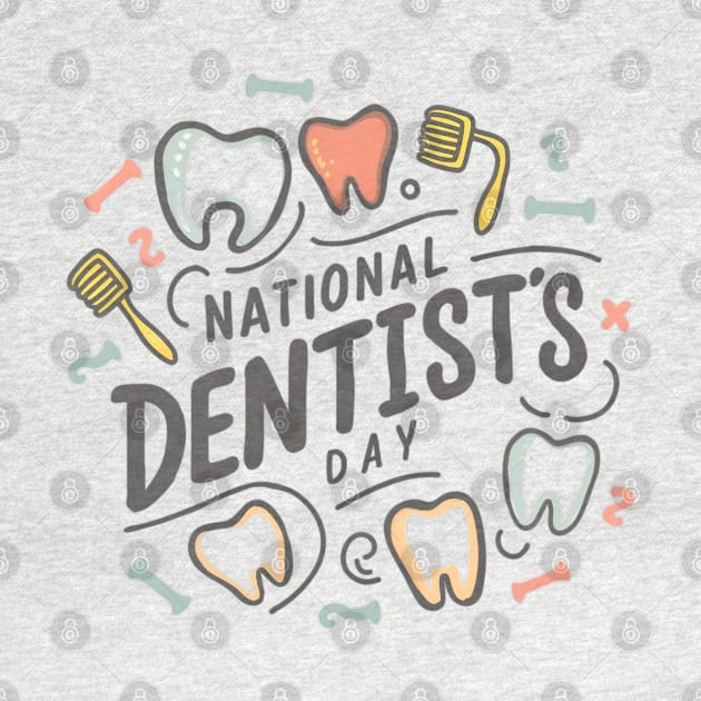 national dentist's day by CreationArt8